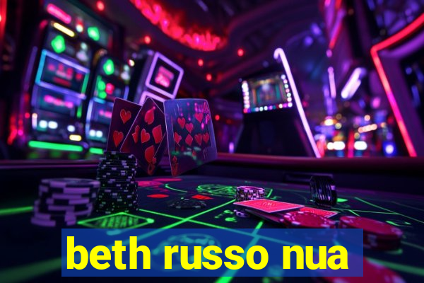 beth russo nua